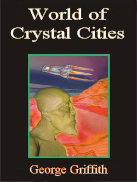 The World Of The Crystal Cities